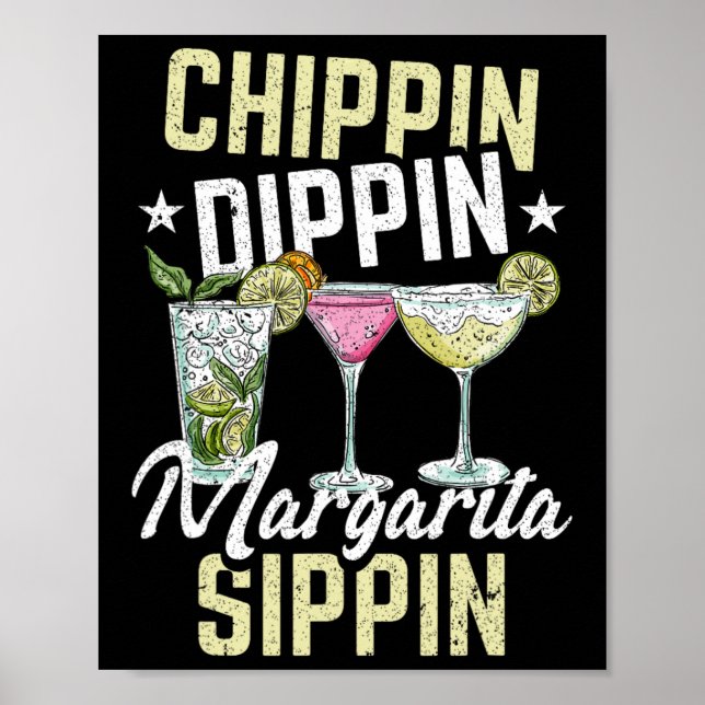 Poster Chippin Dippin Margarita Sippin Cinco De Mayo Drin (Devant)