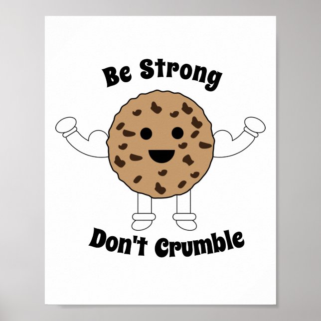 Poster Chocolat Chip Cookie Be Strong Funky Personnaliser (Devant)