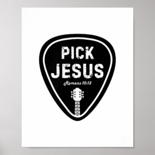 Poster Choisir Jésus T Chemise Romains 10_13 Guitare chré