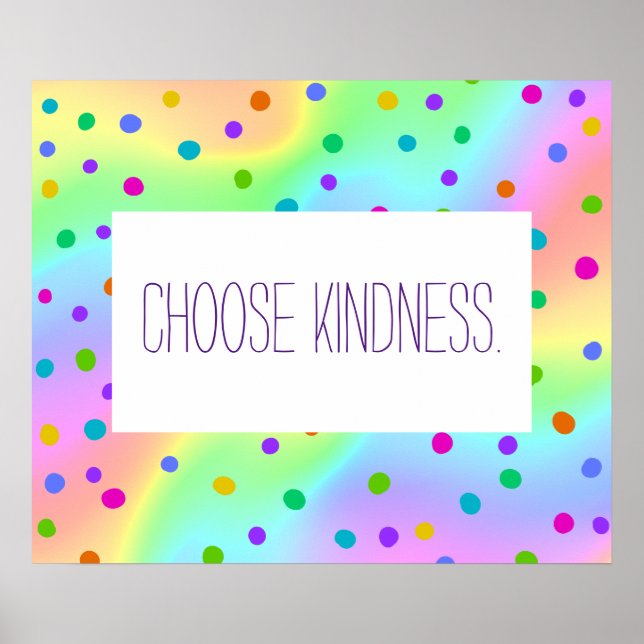 Poster "Choisir la gentillesse" Rainbow Polka Dot (Devant)
