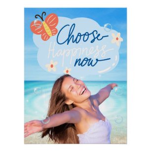 Poster Choisir le bonheur maintenant Inspiration de la pl