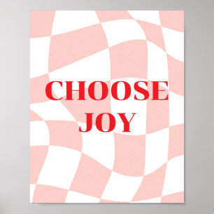 Poster Choisissez Joie, motif rétro rose et blanc