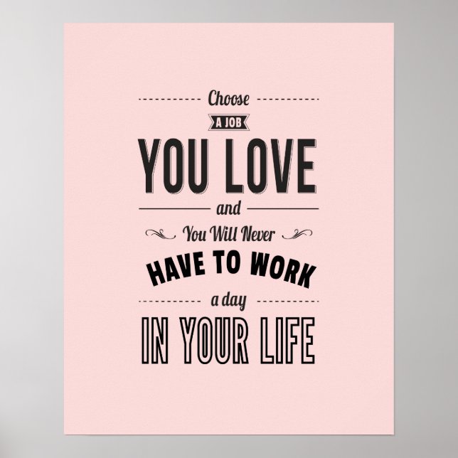 Poster Choisissez le travail que vous aimez - Pink Inspir (Devant)