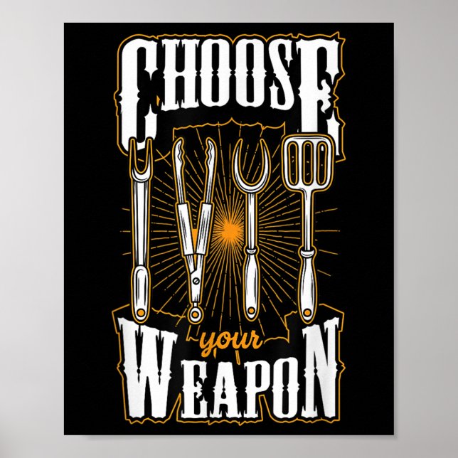 Poster Choisissez Votre Arme Grill Ustensiles Funny Bbq G (Devant)