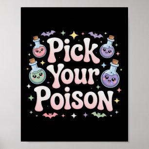Poster Choisissez votre poison Bouteilles de potion gothi