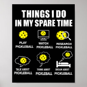 Poster Choses de pickleball que je fais pendant mon temps