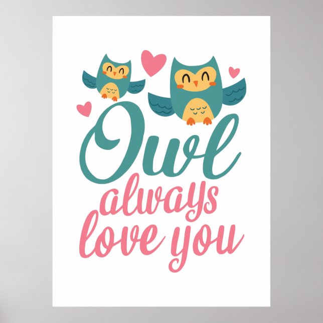 Poster Chouette Cadeau Couple Toujours Vous Aimez (Devant)