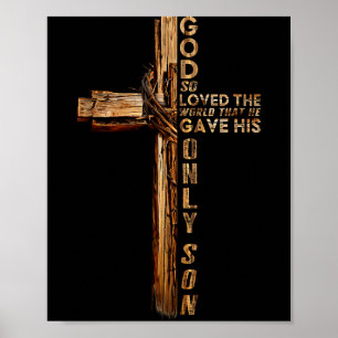 Poster Christ Croix Chrétien Jean 3 16 Dieu Aima Tant Le 