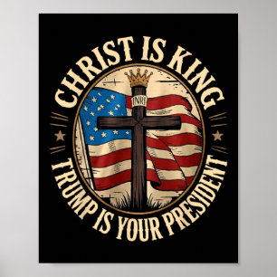 Poster Christ est roi et Trump est président 