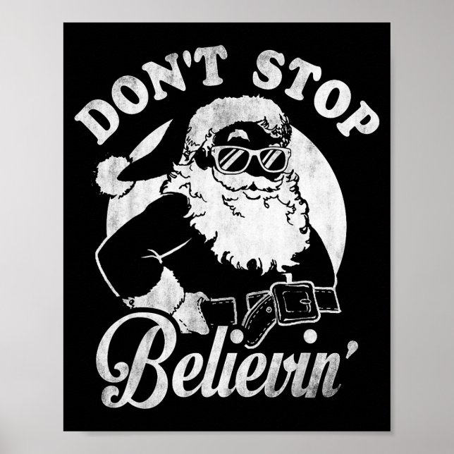 Poster Christmas Don't Stop Believin' Santa Outline  (Devant)