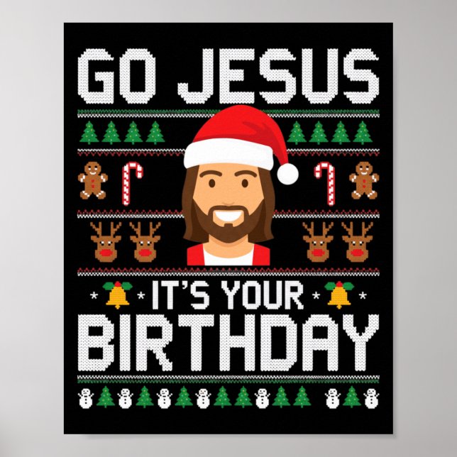 Poster Christmas Go Jesus It's Your Birthday - Funny Chri (Devant)