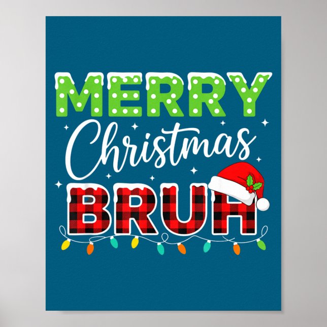 Poster Christmas Merry Christmas Bruh Buffalo Plaid Santa (Devant)