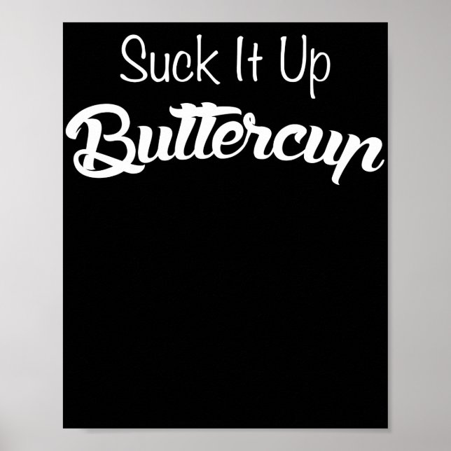 Poster Chuck It Up Buttercup Drôle T Chemise (Devant)