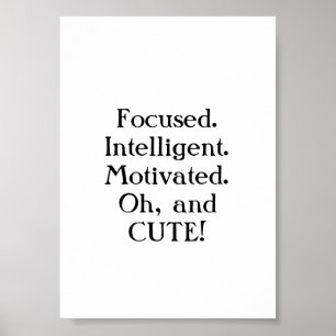 Poster Ciblé. Intelligent. Motivé. Oh, et mignon