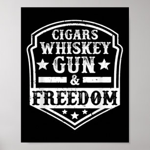 Poster Cigares Whiskey Fusil Et Liberté Fier Patriote