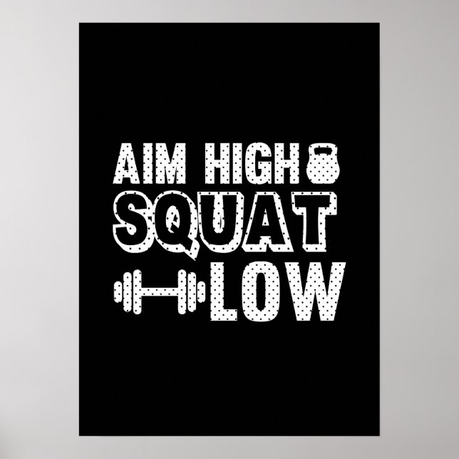 Poster Cim High Squat Low - Gym entraînement Motivational (Devant)