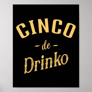 Poster Cinco De Drinko - Cinco De Mayo Femme Homme Prix