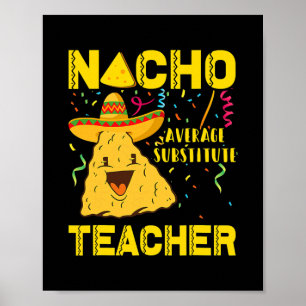 Poster Cinco De Mayo Nacho Average Substitute Teacher