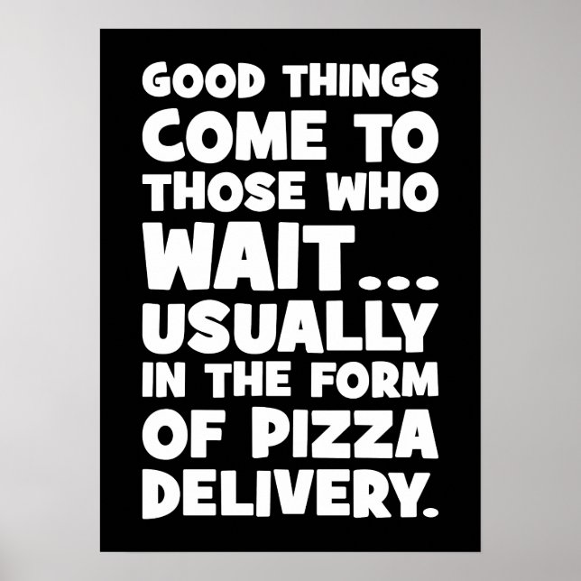 Poster Citation Amusante Pizza - Les bonnes choses vienne (Devant)