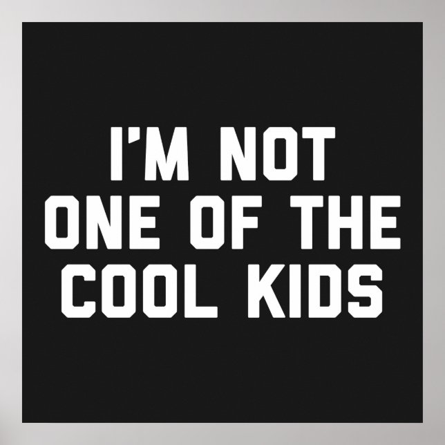 Poster Citation amusante pour les enfants Cool (Devant)