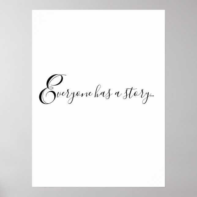 Poster Citation cool CHACUN A UNE HISTOIRE... Imprimer (Devant)