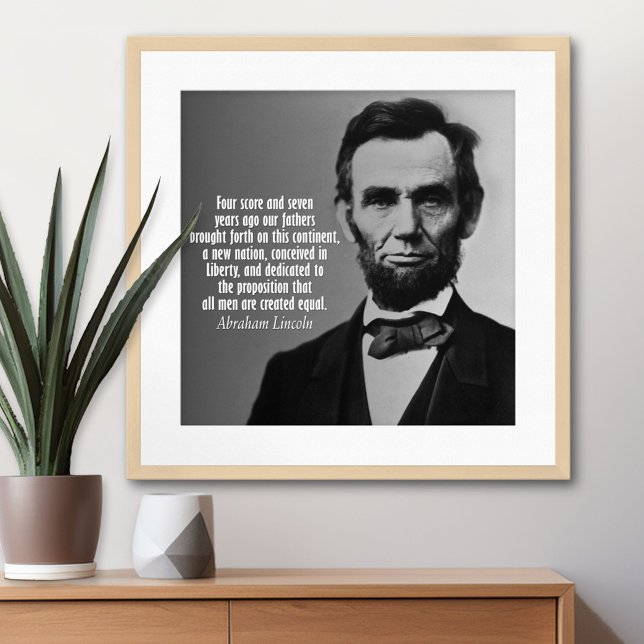 Poster Citation d'Abraham Lincoln - Gettysburg Adresse (Abraham Lincoln  Poster)