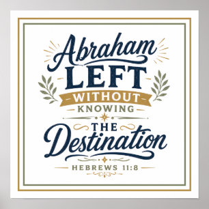 Poster Citation d'Abraham Parti Sans Connaître la Destina