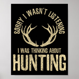 Poster Citation de chasse drôle disant Cerf Venaison Elk