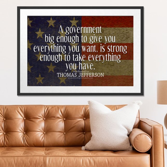 Poster Citation de Jefferson sur le grand gouvernement (Patriotic Poster)