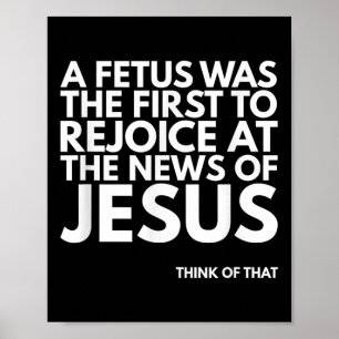 Poster Citation de Jésus News pour le foetus de la vie