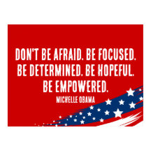 Citation de Michelle Obama - N'ayez pas peur