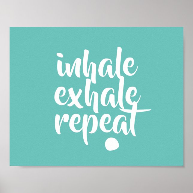 Poster citation de motivation inhale exhale répétition tu (Devant)