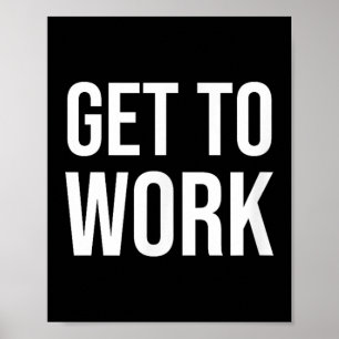Poster Citation De Motivation Pour Aller Au Travail - Men