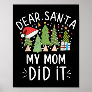 Poster Citation de Noël drôle Dire Cher Père Noël Ma Mère