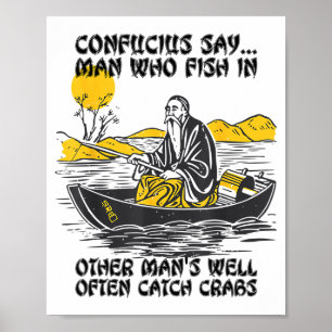 Poster Citation de pêche drôle Confucius dit Poisson dans