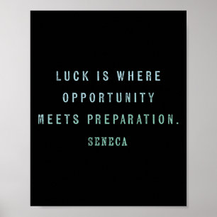 Poster Citation De Seneca, Motivation De Succès Chance Vs