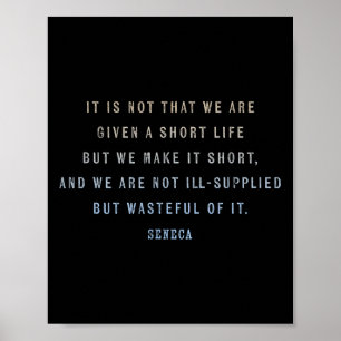 Poster Citation De Seneca Sur La Valorisation Du Temps Et