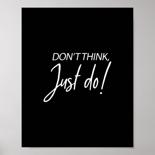 Poster Citation d'entrepreneur motivationnel Ne pensez pa (Devant)