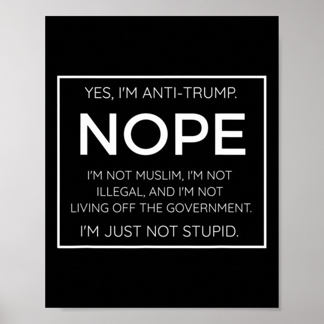 Poster Citation drôle anti-Trump - I39m Pas Stupide (Devant)