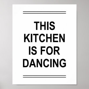 Poster Citation drôle CETTE CUISINE EST POUR DANSER