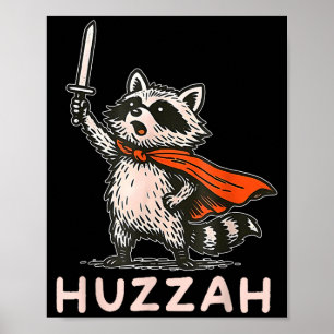 Poster Citation drôle de chevalier raton laveur Huzzah Ré