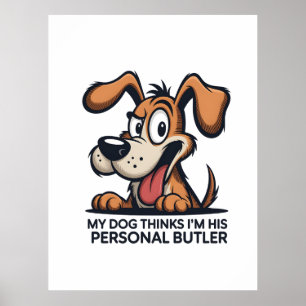 Poster Citation drôle de chien majordome de dessin animé