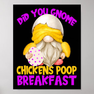 Poster Citation drôle de gnome de poulet pour femmes Les
