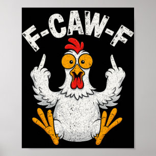 Poster Citation drôle de poulet F-caw-f Coq drôle 