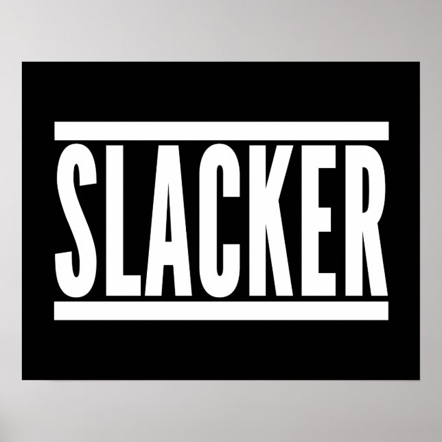 Poster Citation drôle de Slacker (Devant)