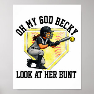 Poster Citation drôle de softball Oh mon dieu Becky Regar