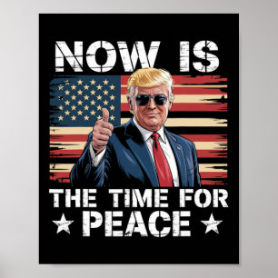 Poster Citation drôle de Trump Maintenant c'est le moment