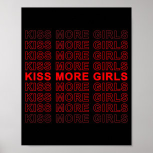 Poster Citation drôle Embrassez plus de filles Biual Gay 