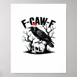 Poster Citation drôle essentielle F-Caw-F