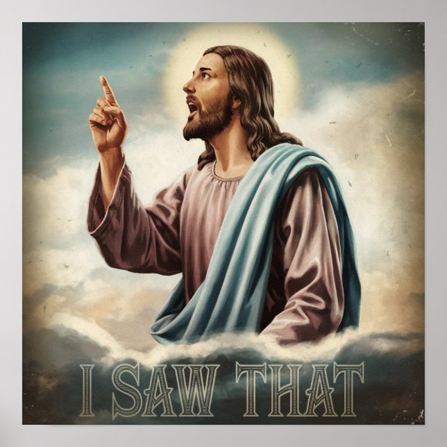 Poster Citation drôle Jésus mème J'ai vu ce chrétien (Devant)